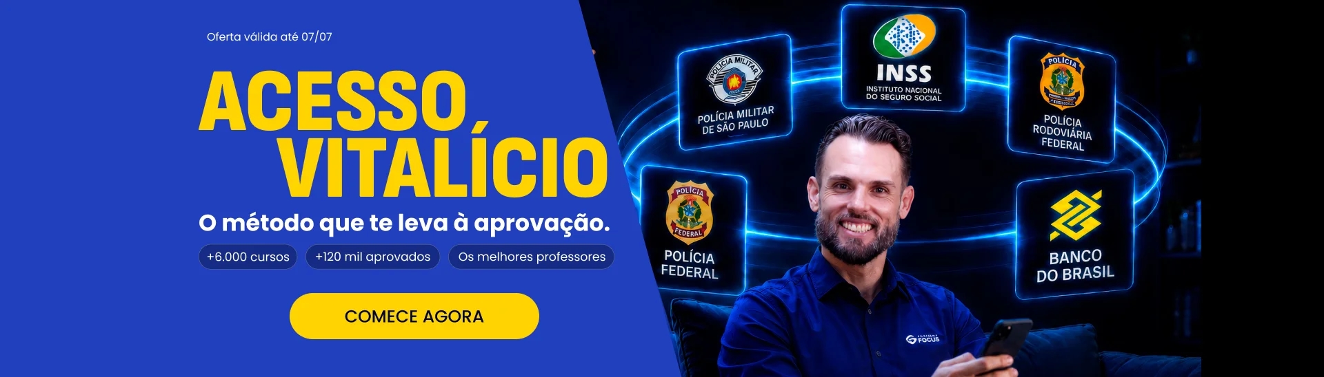 Acesso Vitalício. O método que te leva à aprovação.