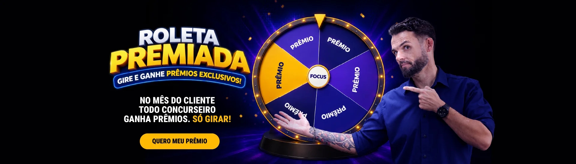 No mês do cliente todo concurseiro ganha prêmios. Só girar!