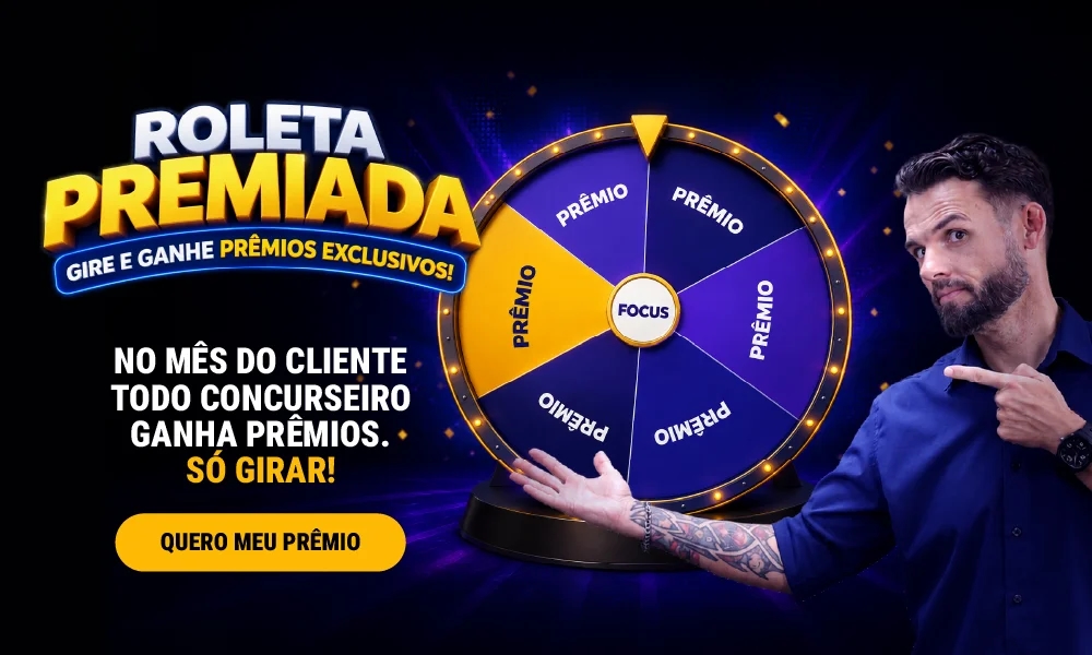 No mês do cliente todo concurseiro ganha prêmios. Só girar!
