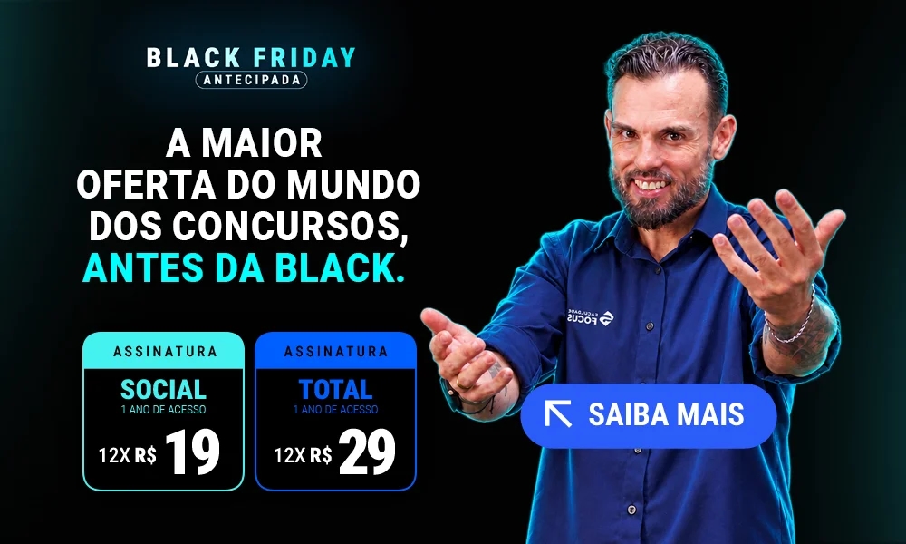 A maior oferta do mundo dos concursos antes da black