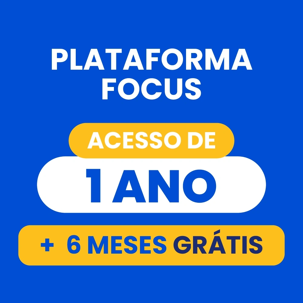 Plataforma Focus / Acesso de 1 ano + 6 Meses Bônus