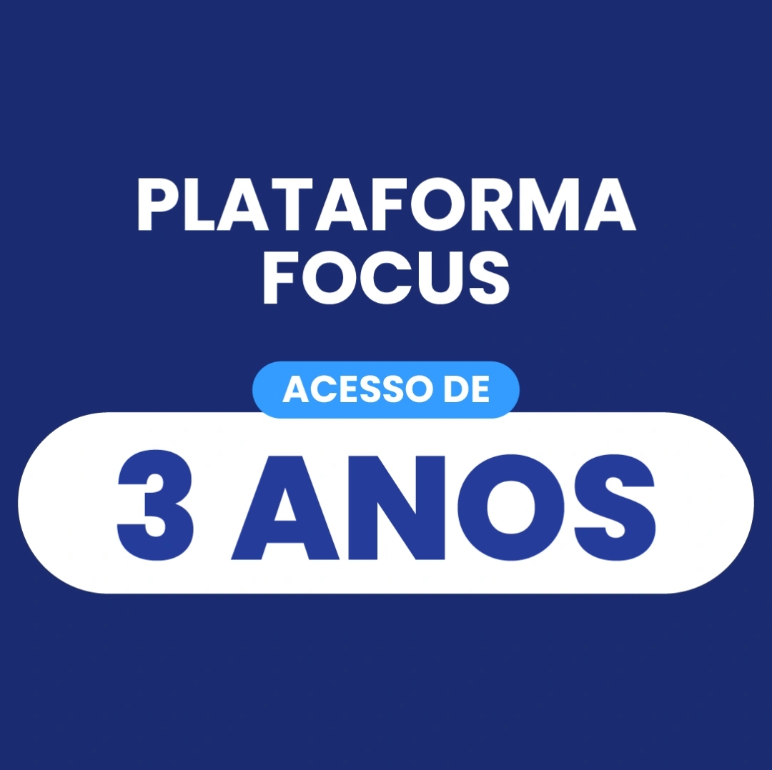 Plataforma Focus / Acesso de 3 anos
