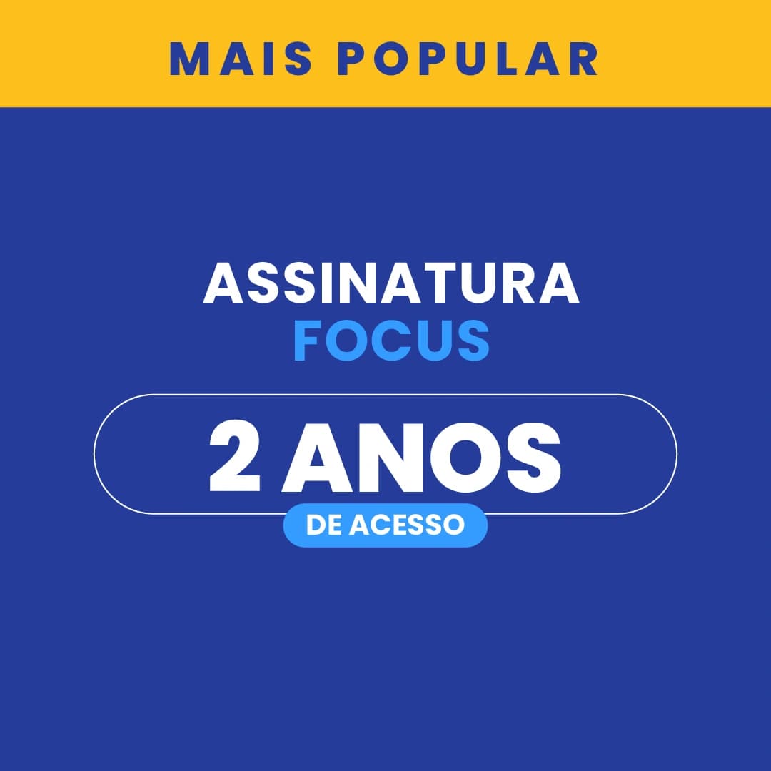 Assinatura Focus / Acesso de 2 anos